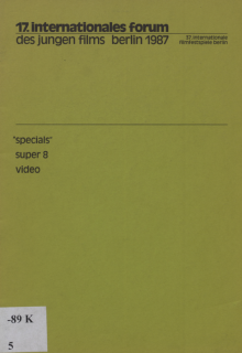 Cover Programmbuch 17. internationales forum des jungen films berlin 1987 - "specials", super 8, videos