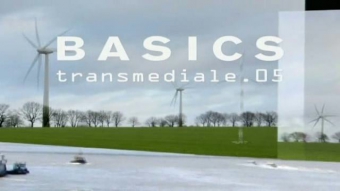 transmediale.05 - BASICS