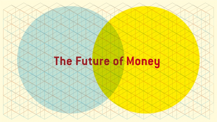 The Future of Money