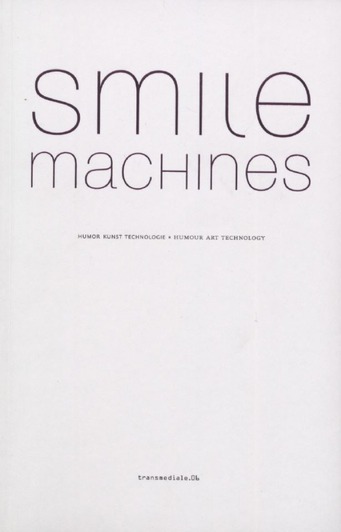 Cover "Smile Machines", exhibition catalogue 2006.